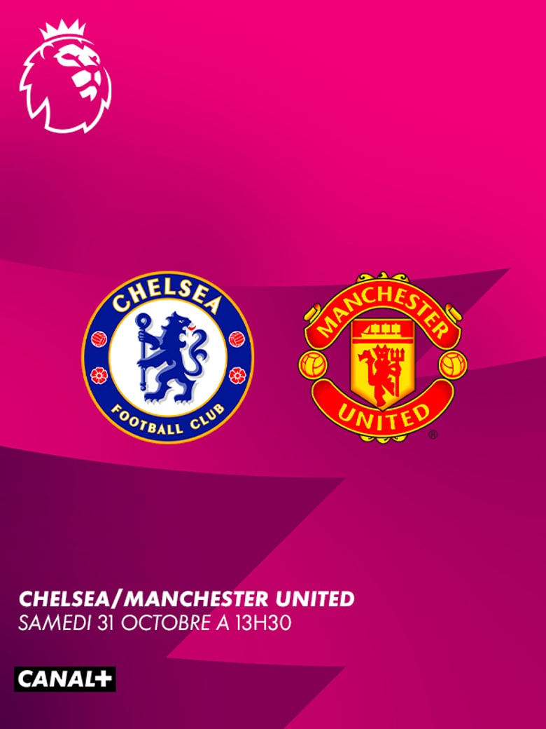 Football - Chelsea - Manchester United - Premier League - samedi 31 octobre, 13h30