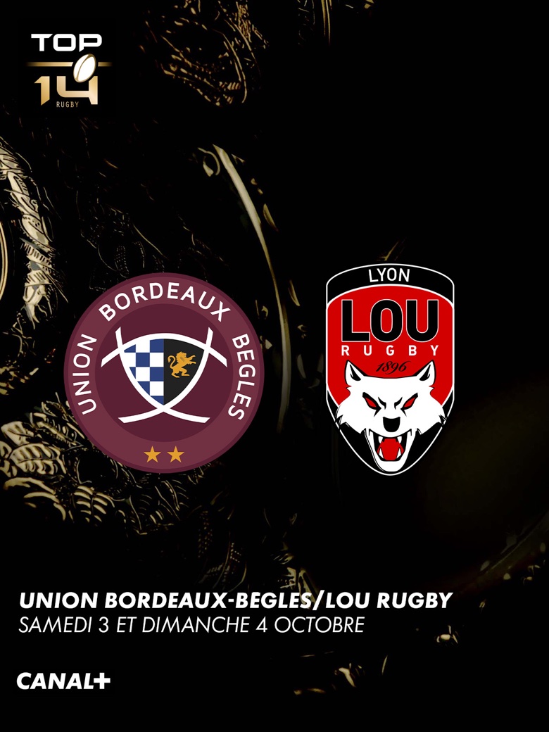 Rugby - Top 14 - Union Bordeaux-B&egrave;gles / LOU Rugby