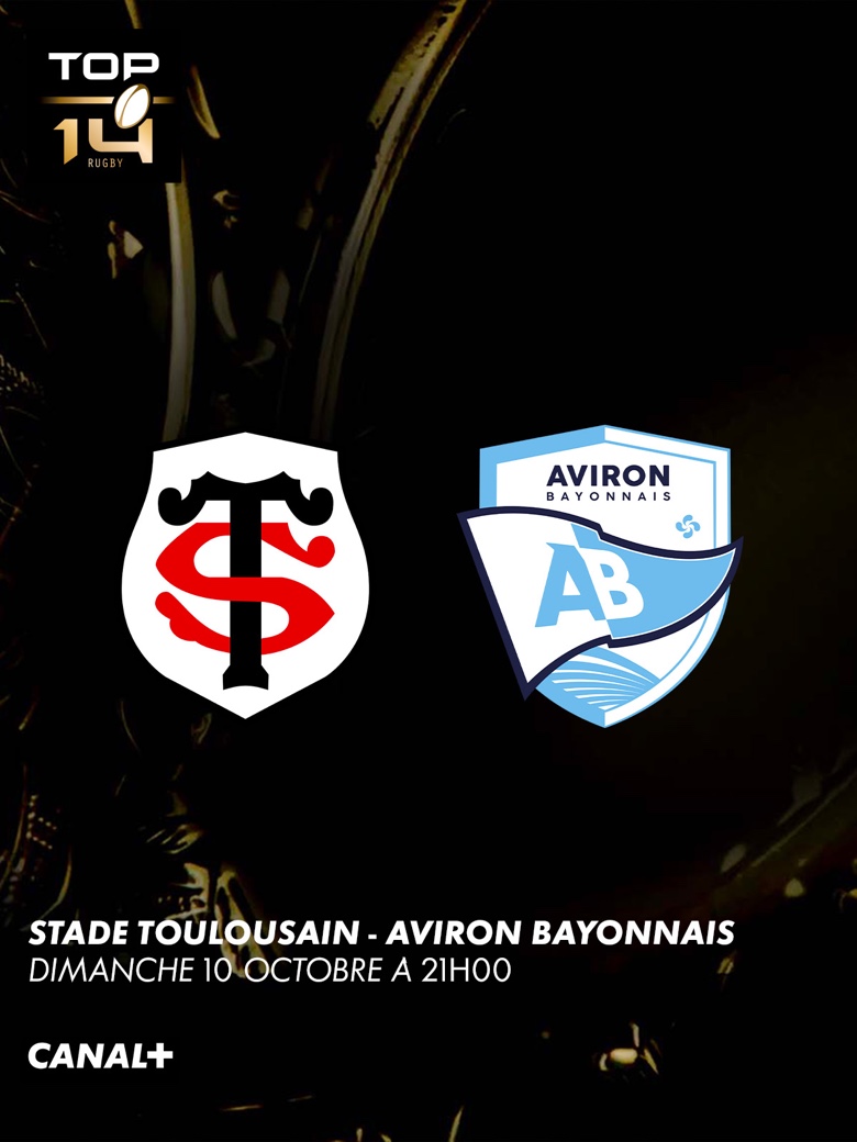 Rugby - Top 14 - Stade Toulousain / Aviron Bayonnais
